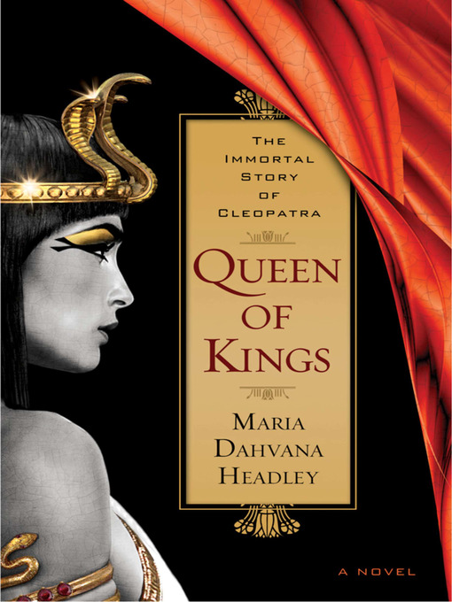 Title details for Queen of Kings by Maria Dahvana Headley - Available